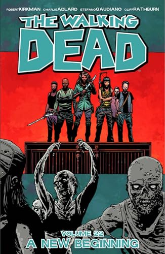 The Walking Dead Volume 22: A New Beginning (WALKING DEAD TP) von Image Comics