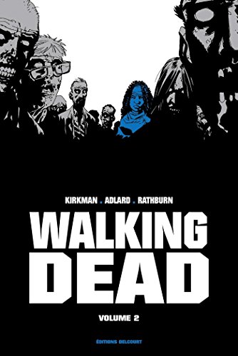 Walking Dead "Prestige" Volume 02 von Éditions Delcourt