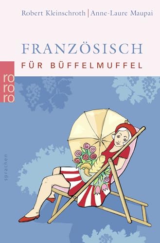 Französisch für Büffelmuffel von Rowohlt