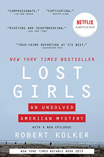 Lost Girls: The Unsolved American Mystery of the Gilgo Beach Serial Killer Murders von Harper Perennial