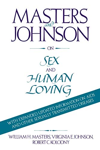 Masters and Johnson on Sex and Human Loving von LITTLE, BROWN