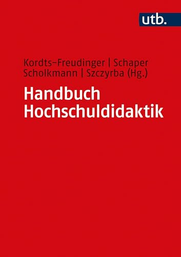 Handbuch Hochschuldidaktik von UTB GmbH