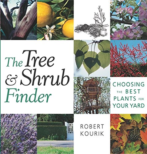 The Tree & Shrub Finder: Choosing the Best Plants for Your Yard