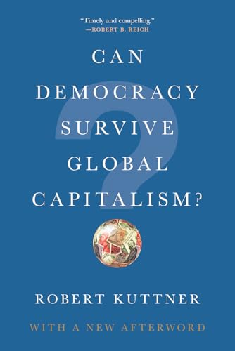 Can Democracy Survive Global Capitalism? von W. W. Norton & Company