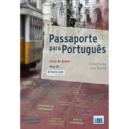 Passaporte para Portugues: Livro do Aluno + ficheiros audio (downloadable au: Livro do Aluno + audio download (B1) Passaporte para Portugues: Livro do Aluno + ficheiros audio (downloadable au: Livro do Aluno + audio download (B1)