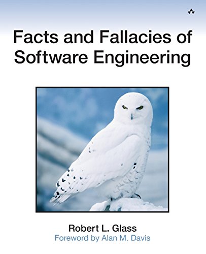 Facts and Fallacies of Software Engineering (Agile Software Development)
