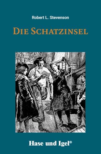 Die Schatzinsel: Schulausgabe von Hase und Igel Verlag GmbH