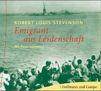 Emigrant aus Leidenschaft Emigrant aus Leidenschaft von Hoffmann und Campe