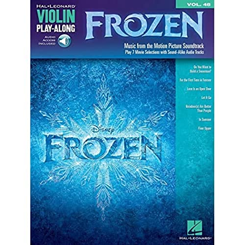 Violin Play-Along Volume 48: Frozen (Buch&CD): Music from the Motion Picture Soundtrack: Play 7 Movie Selections With Sound-alike Audio Tracks (Violin Play-Along, 48, Band 48)