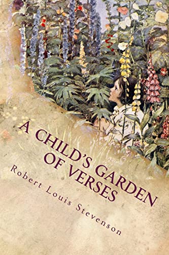 A Child's Garden of Verses: Illustrated von Createspace Independent Publishing Platform