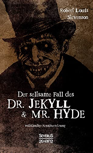 Der seltsame Fall des Dr. Jekyll und Mr. Hyde Der seltsame Fall des Dr. Jekyll und Mr. Hyde