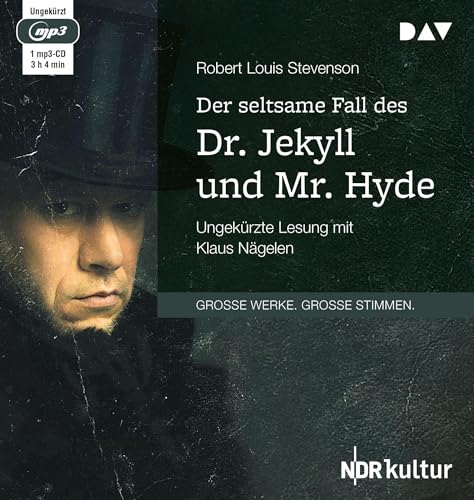Der seltsame Fall des Dr. Jekyll und Mr. Hyde: Ungekürzte Lesung mit Klaus Nägelen (1 mp3-CD)