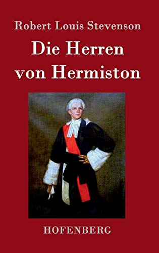 Die Herren von Hermiston Die Herren von Hermiston