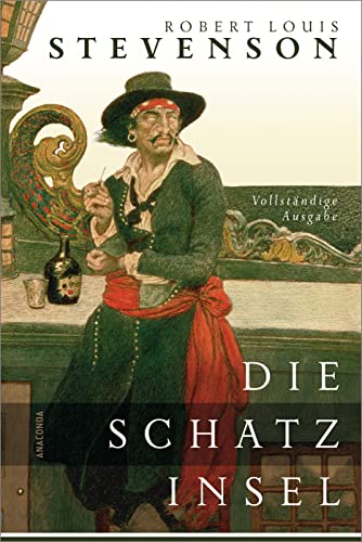 Die Schatzinsel - Vollständige Ausgabe von ANACONDA