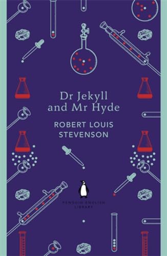 Dr Jekyll and Mr Hyde: Robert Louis Stevenson (The Penguin English Library)