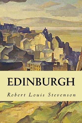 Edinburgh: Picturesque Notes von CreateSpace Independent Publishing Platform