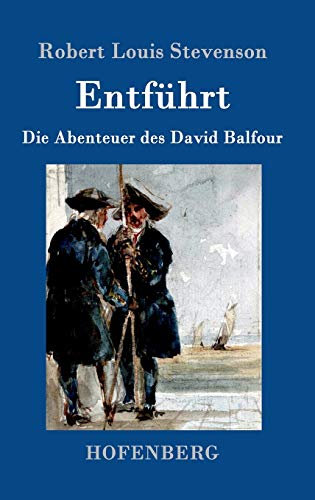 Entführt: Die Abenteuer des David Balfour von Zenodot Verlagsgesellscha