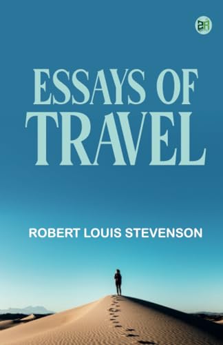 Essays of Travel Essays of Travel von Zinc Read