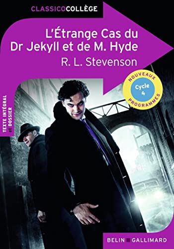 L'Étrange Cas du Dr Jekyll et de Mr Hyde: Cycle 4 L'Étrange Cas du Dr Jekyll et de Mr Hyde: Cycle 4 von BELIN EDUCATION