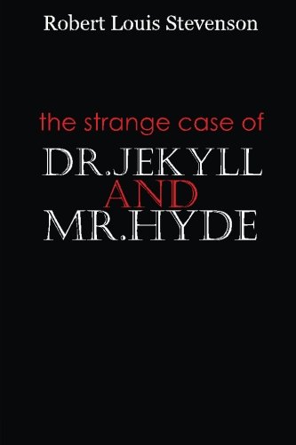 The Strange Case of Dr Jekyll and Mr Hyde