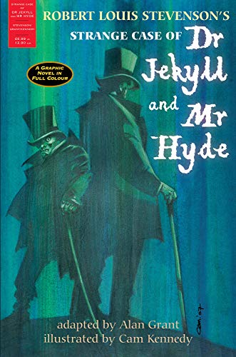 The Strange Case of Dr Jekyll and Mr Hyde: A Graphic Novel in Full Colour The Strange Case of Dr Jekyll and Mr Hyde: A Graphic Novel in Full Colour