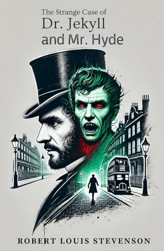 The Strange Case of Dr. Jekyll and Mr. Hyde The Strange Case of Dr. Jekyll and Mr. Hyde von Independently published