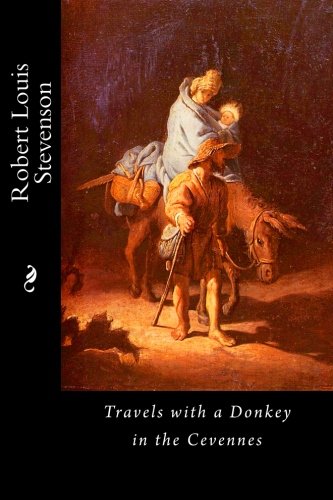 Travels with a Donkey in the Cevennes Travels with a Donkey in the Cevennes