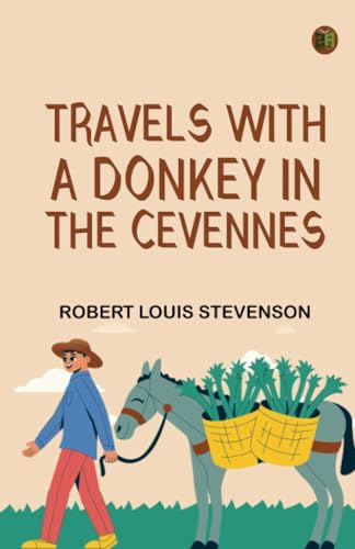 Travels with a Donkey in the Cevennes Travels with a Donkey in the Cevennes von Zinc Read
