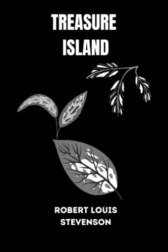 treasure island by Robert Louis Stevenson