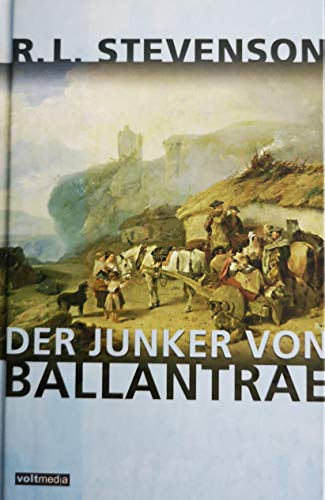 Der Junker von Ballantrae. Der Junker von Ballantrae.