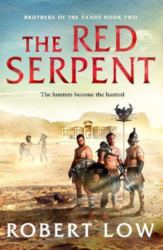 The Red Serpent (Brothers Of The Sands, 2, Band 2)
