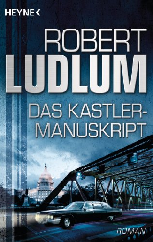 Das Kastler-Manuskript: Roman