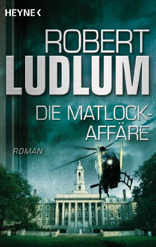 Die Matlock-Affäre: Roman