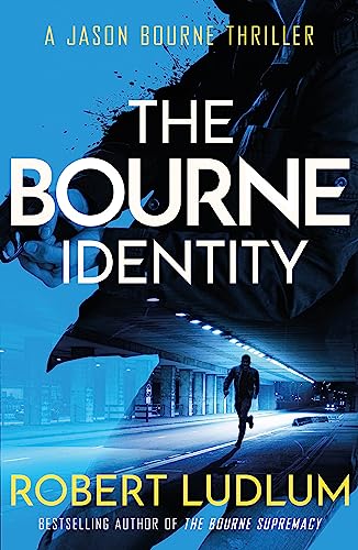 The Bourne Identity: The first Jason Bourne thriller von Orion Publishing Group
