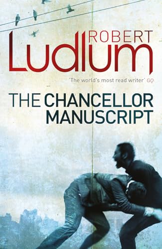 The Chancellor Manuscript The Chancellor Manuscript von Hachette