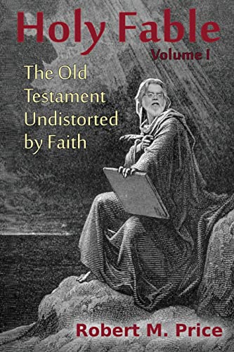 Holy Fable: The Old Testament Undistorted by Faith von Tellectual Press