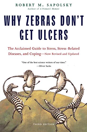 Why Zebras Don't Get Ulcers von Henry Holt
