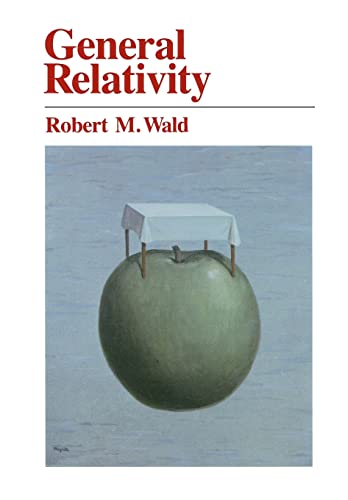General Relativity von University of Chicago Press