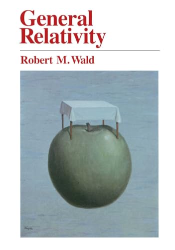 General Relativity von University of Chicago Press