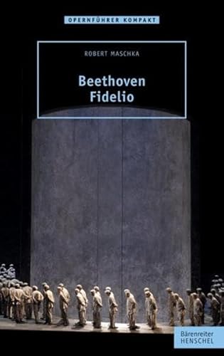 Beethoven – Fidelio (Opernführer kompakt)