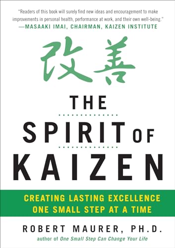 The Spirit of Kaizen: Creating Lasting Excellence One Small Step at a Time von McGraw-Hill Education