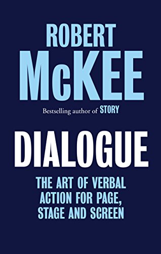 Dialogue: The Art of Verbal Action for Page, Stage and Screen von Methuen Publishing Ltd