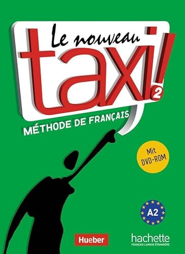 Le nouveau taxi ! 2: Ausgabe für den deutschsprachigen Raum / Kursbuch mit DVD-ROM
