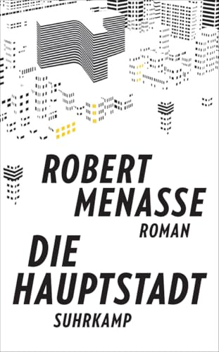 Die Hauptstadt: Roman (suhrkamp taschenbuch)