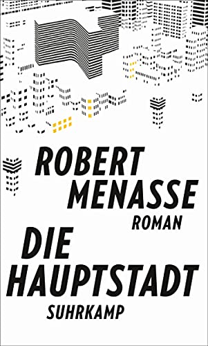 Die Hauptstadt: Roman von Suhrkamp Verlag AG