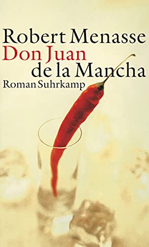 Don Juan de La Mancha oder Die Erziehung der Lust: Roman von Suhrkamp Verlag AG