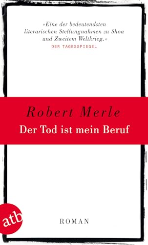 Der Tod ist mein Beruf: Roman