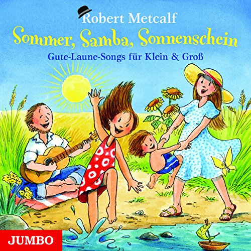 Sommer, Samba, Sonnenschein: Gute-Laune-Songs für Klein & Groß