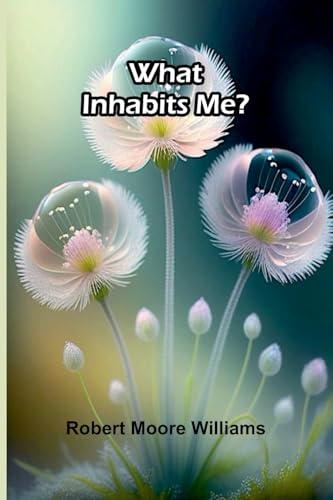 What Inhabits Me? von Alpha Edition