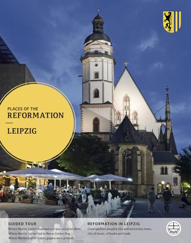 Leipzig: Englische Ausgabe (Orte der Reformation) von Evangelische Verlagsanstalt